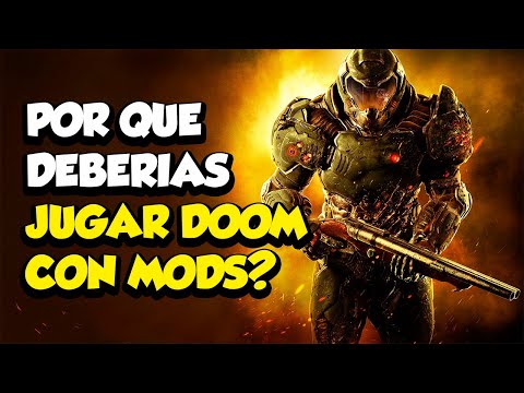 3 RAZONES PARA JUGAR DOOM CON MODS