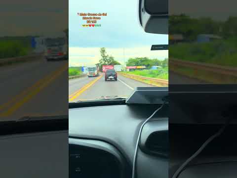 📍Mato Grosso do Sul - Mundo Novo BR 163 😎😎❤️❤️🇧🇷🇧🇷