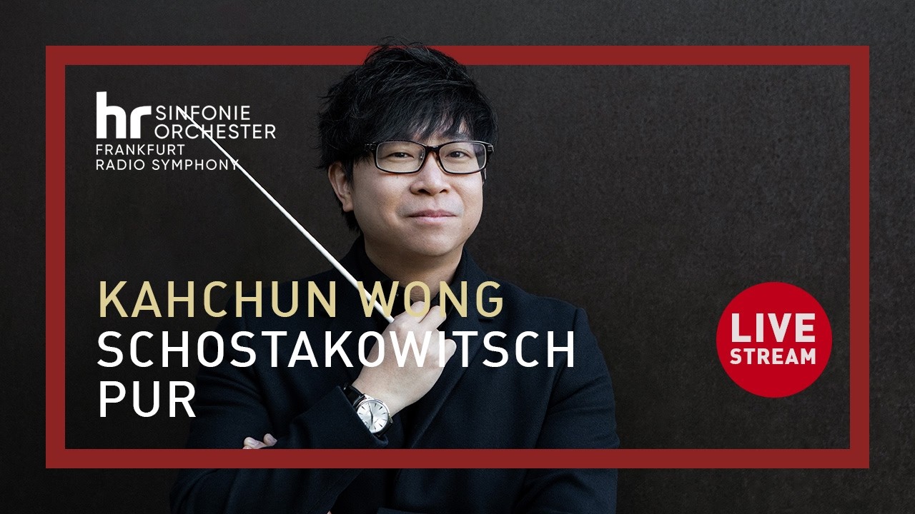 Frankfurt Radio Symphony LIVE: Boris Giltburg & Kahchun Wong play Shostakovich