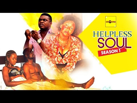 Helpless Soul 1 - 2015 Latest Nigerian Nollywood Movies