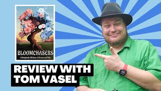 Bloomchasers Review: Quick Take with Tom Vasel