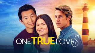 One True Loves | 2023 | @SignatureUK Trailer | Simu Liu, Luke Bracey and Phillipa Soo Romance