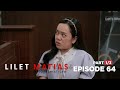 Lilet Matias, Attorney-At-Law: The probing questions of Atty. Lilet! (Full Episode 64 - Part 1/3)
