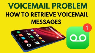 How to retrieve voicemail messages in your smartphone, how to call voicemail
