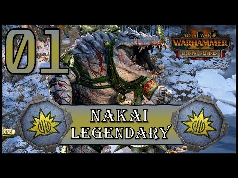 Total War: Warhammer 2 - Legendary Nakai the Wanderer - Mortal Empires Campaign - Episode 1
