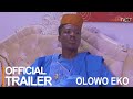 Olowo Eko Yoruba Movie 2023 | Official Trailer | Showing Next On ApataTV+