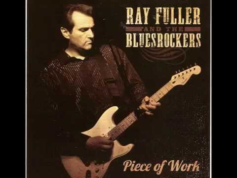 Ray Fuller and the Blues Rockers - Big City Woman