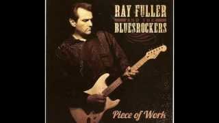 Ray Fuller and the Blues Rockers - Big City Woman