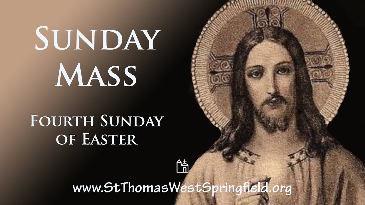 Catholic Sunday Mass 25 April 2021 Fourth Sunday of Easter
