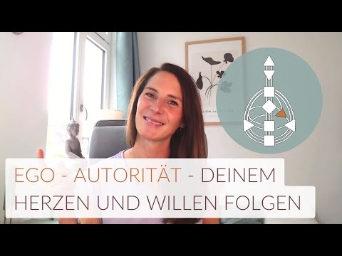 Die EGO-AUTORITÄT im HUMAN DESIGN - Herzenswünsche, Willenskraft und Selbstliebe/ Selbstwert