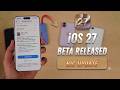 IOS 27 Beta 1 What S New Big Features