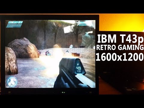 IBM ThinkPad T43p - retro gaming at native 1600x1200!