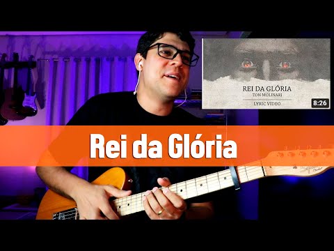 Rei Da Glória - Ton Molinari
