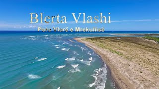 Blerta Vlashi - Poro Vlorë E Mrekullisë