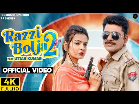 Razzi Bolja 2 | Uttar Kumar | Ajay Hooda | Raveena Bishnoi | New Haryanvi Songs Haryanavi 2022