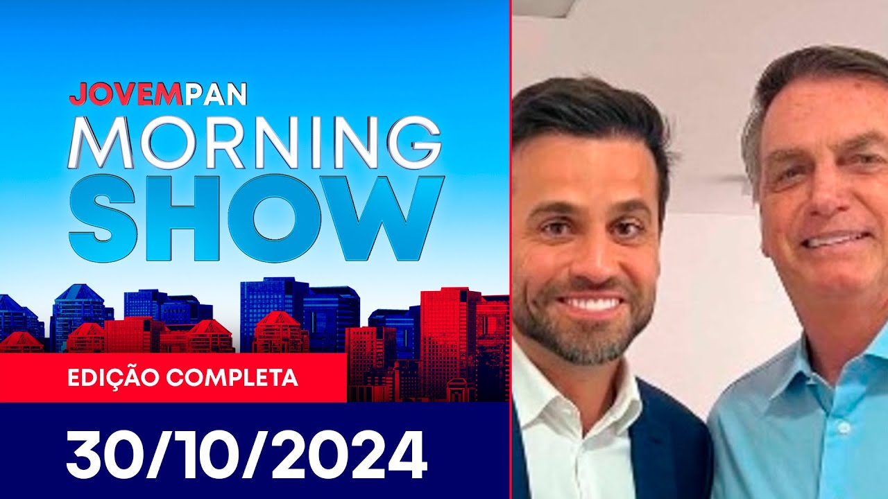 MORNING SHOW - 30/10/2024