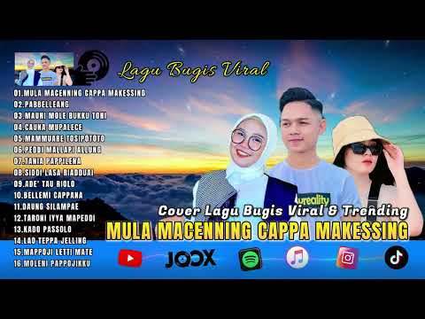 Lagu lagu bugis Viral 2024 terbaik , MULA MACENNING CAPPA MAKESSING - Album Lagu Bugis Mantul