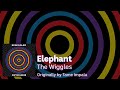 The Wiggles - 'Elephant' | Tame Impala Cover (Official 'ReWiggled' Audio)
