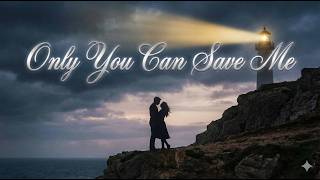 Only You Can Save Me (Official 80s Style Ballad)