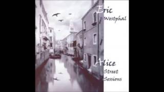 Eric Westphal - Footsteps (Alice Street Sessions - Out Take)