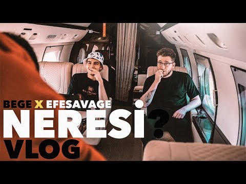 VLOG #2 BEGE X EFESAVAGE - NERESİ?