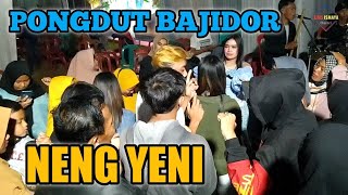 Download lagu NENG YENI-PONGDUT BAJIDOR (LIVE KUBANG) mp3