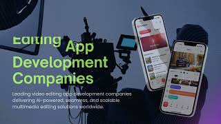 Top 10 Video Editing App Development Companies in 2026