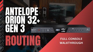 Video thumbnail for Antelope Orion 32+ Gen 3 Full Routing Setup & Console Walkthrough by Fady Gergis