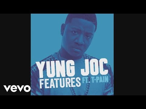 Yung Joc - Features (Audio) ft. T-Pain