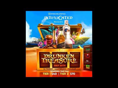 FULL KLIPP ENT' - DRUNKEN TREASURE PROMO (JULY 20TH 2024)