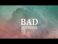 Infinite - Bad (Han/Rom/Eng) Lyrics