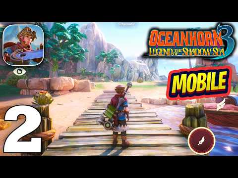 Oceanhorn 3 Legend of the Shadow Sea Mobile Gameplay Walkthrough Part 2 (iOS)