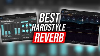 Best Reverb for Hardstyle – Plugin Comparison
