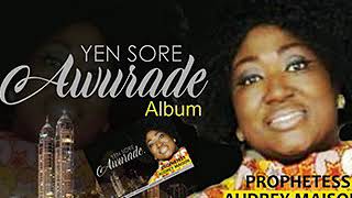 Yen Sore Awurade