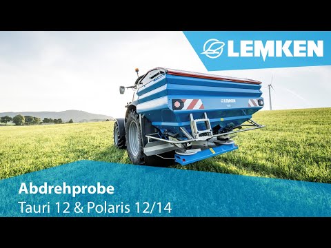 Die Abdrehprobe für eine optimale Ausbringmenge bei LEMKEN Düngerstreuern [Anleitung]