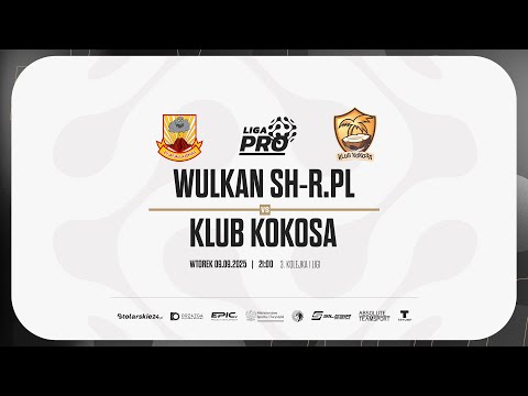 WULKAN SH-R.PL - KLUB KOKOSA | PRO LIGA, Sezon Jesień 2025 - 09.09.2025