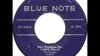 Curtis Fuller: "Oscalypso"