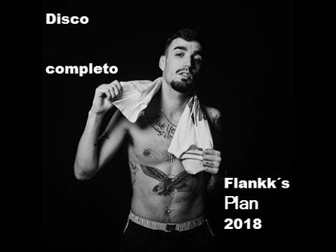 Rels B   NUEVO ALBUM COMPLETO Flakk Daniel’s LP 2018