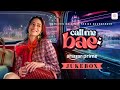 Call Me Bae Audio Jukebox Ananya Panday Rochak Kohli Ruuh Abhijeet Srivastava