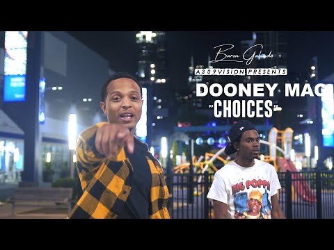 Dooney Mac - Choices  (Official Music Video)