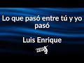 Lo que paso entre tu y yo letra 👀 - Luis Enrique - salsa baul (Frases en Salsa)