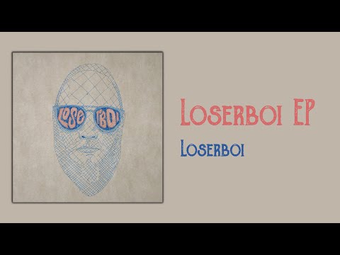 Loserboi EP