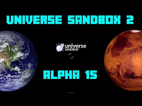 Universe Sandbox 2 - Alpha 15 [UPDATE!]