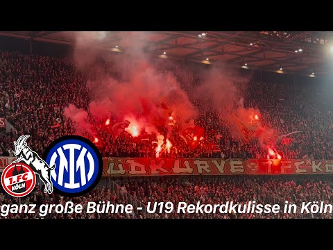 1.FC Köln - Inter Mailand | Pyroshow & Ultra-Support bei U19 Youth League Zuschauerrekord in Köln