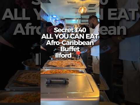 £40 ALL YOU CAN EAT AFRO-CARIBBEAN BUFFET | ILFORD #foodie #foodblog #essexrestaurant #ukfood