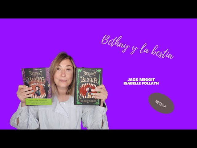 Vídeo relacionado con Bethany y la Bestia 1 - Bethany y la Bestia