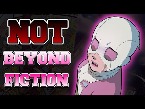 Gwenpool is NOT Beyond Fiction, Here's Why