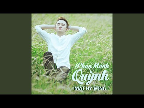 Mất hy vọng - Phan Mạnh Quỳnh