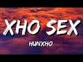 Hunxho Xho Sex Lyrics