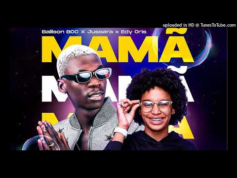 Balilson Bcc feat. Jussara & DJ Edy Cris - Mamã (Audio)